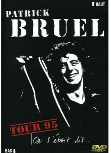 On S'Etait Dit/Tour 95