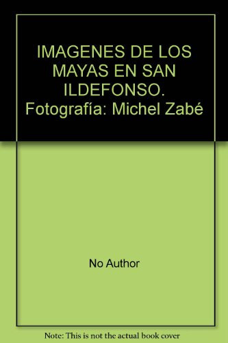 IMAGENES DE LOS MAYAS EN SAN ILDEFONSO. Fotografía: Michel Zabé