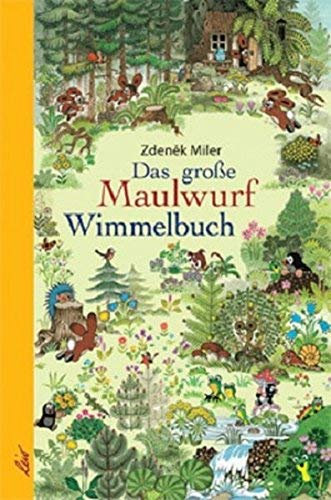 Das große Maulwurf Wimmelbuch von Miler. Zdenek (2010) Gebundene Ausgabe