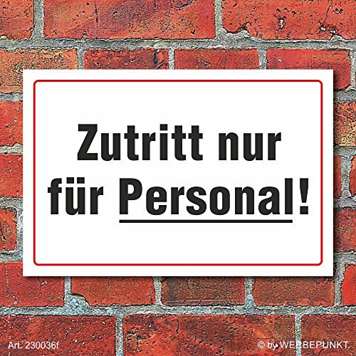 Schild Zutritt nur für Personal, 3 mm Alu-Verbund 300 x 200 mm