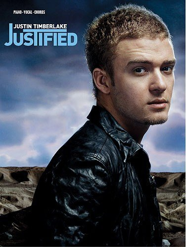 Justin Timberlake: Justified. Für Klavier, Gesang & Gitarre(mit Griffbildern)