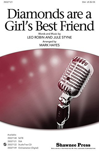 Shawnee Press Diamonds Are A Girl's Best Friend SSA arranged by Mark Hayes