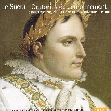 Lesueur : Oratorios pour le Couronnement