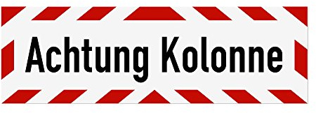 LOHOFOL Magnetschild Achtung Kolonne | Schild magnetisch | lieferbar in DREI Größen (65 x 20 cm)