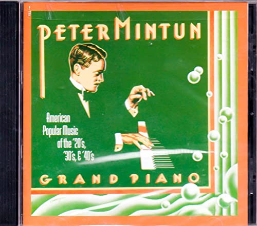 Grand Piano: American Popular Music of the '20's, '30's & '40's