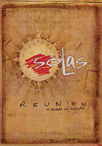 Reunion: A Decade of Solas