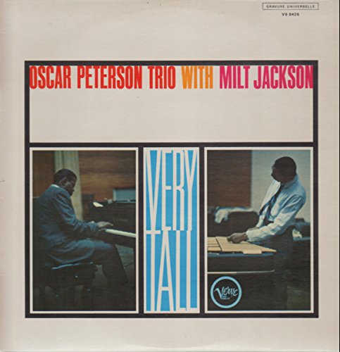 Oscar Peterson Trio, The With Milt Jackson - Very Tall - Verve Records - V6-8429, Speakers Corner Records - V6-8429