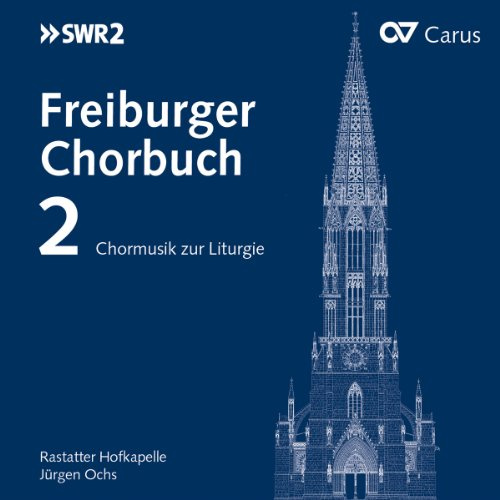 Freiburg Choral Collection Selected Choral