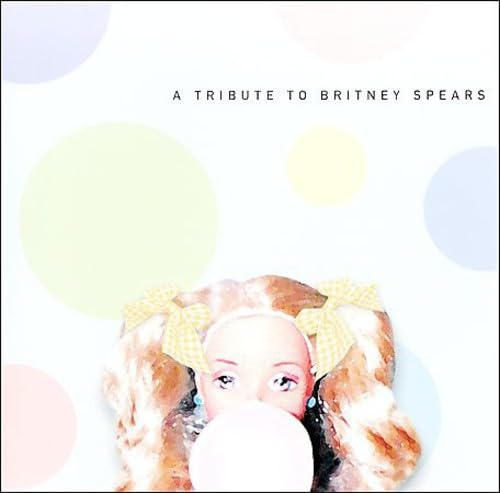 A Tribute To Britney Spears