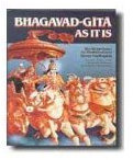 Bhagavad Gita as It Is by A.C. Bhaktivedanta Swami Prabhupada (2006-12-30)