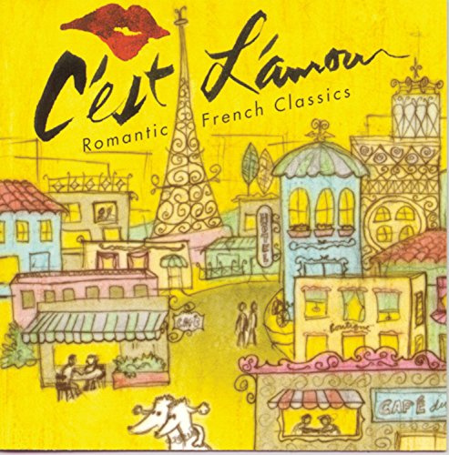 Various Artists - C'est L'amour: Romantic French Classics