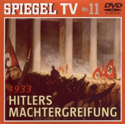 Spiegel TV DVD Nr. 11: 1933 Hitlers Machtergreifung