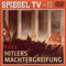 Spiegel TV DVD Nr. 11: 1933 Hitlers Machtergreifung