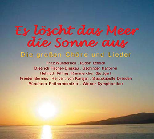 Schock, Fischer-Dieskau, . - Es LScht Das Meer Die Sonne