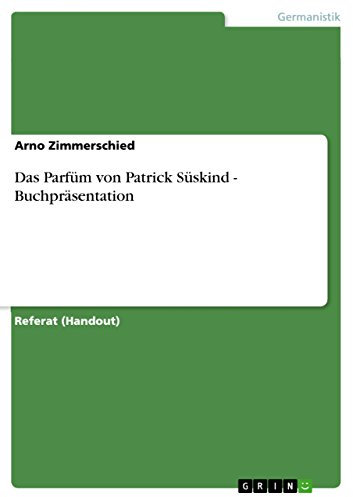 Das Parfüm von Patrick Süskind - Buchpräsentation