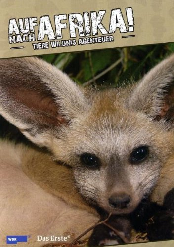 Auf nach Afrika! - Tiere, Wildnis, Abenteuer, Vol. 2