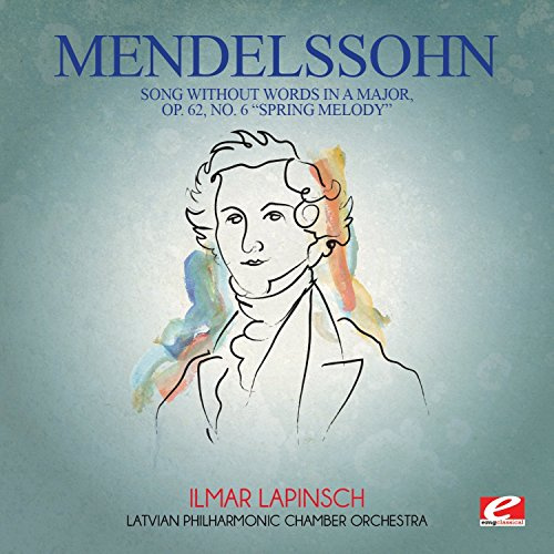 Mendelssohn: Song Without Words in a Major Op 62