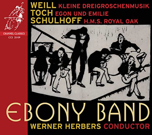 Weill: Kleine Dreigroschenmusik; Schulhoff: HMS Royal Oak