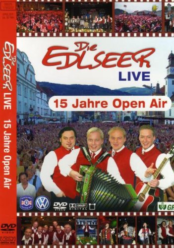 Die Edlseer - Live/15 Jahre Open Air