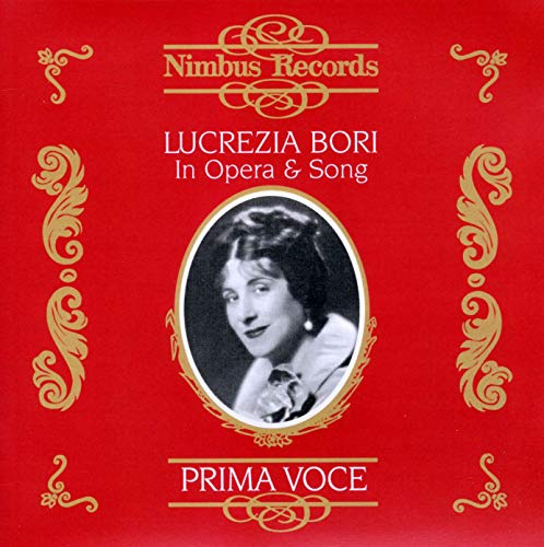 Lucrezia Bori - In Opera & Son
