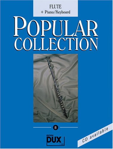 Popular Collection 8 Flöte und Klavier