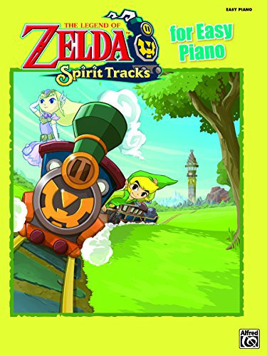 The Legend of Zelda - Spirit Tracks for Easy Piano: Sheet Music From the Nintendo® Video Game Collection (English Edition)