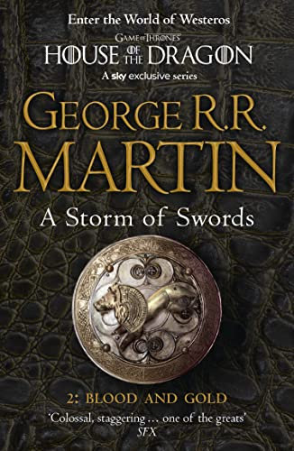 A Storm of Swords: Part 2 Blood and Gold: The bestselling classic epic fantasy series behind the award-winning HBO show and phenomenon GAME OF THRONES (A Song Of Ice And Fire) (English Edition)