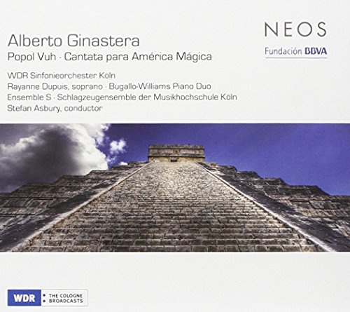 Ginastera: Popol Vuh / Cantata Para America Magica