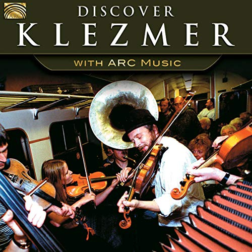 Discover Klezmer with Arc Music