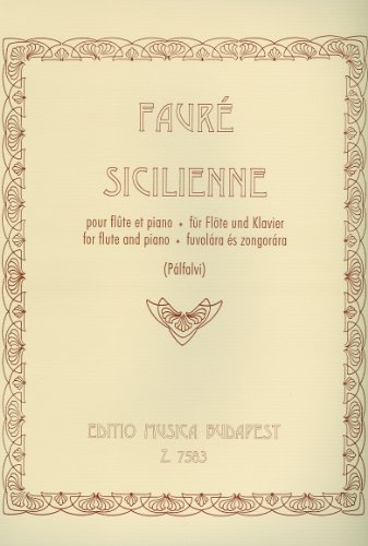 FAURE - Siciliana Op.78 para Flauta y Piano (Palfalvi/Jeney)