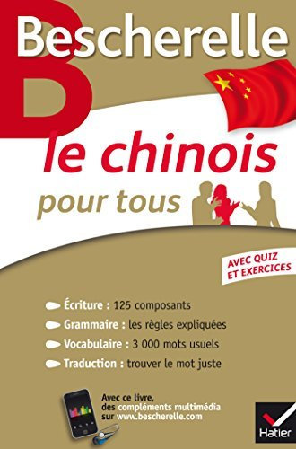 Bescherelle: Le Chinois Pour Tous by Arnaud Arslangul (2010-06-23)