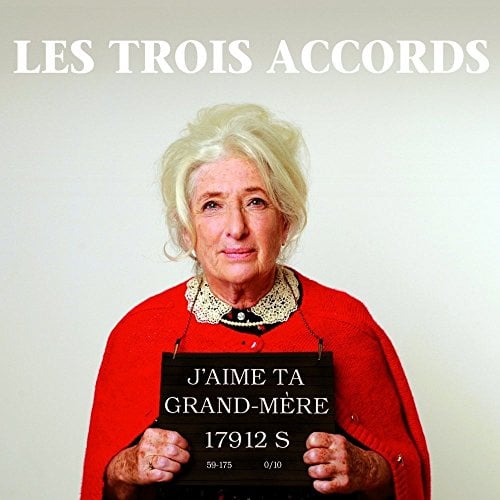 J'aime Ta Grand-Mere