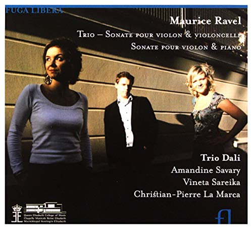 Maurice Ravel: Klaviertrio / Violinsonaten