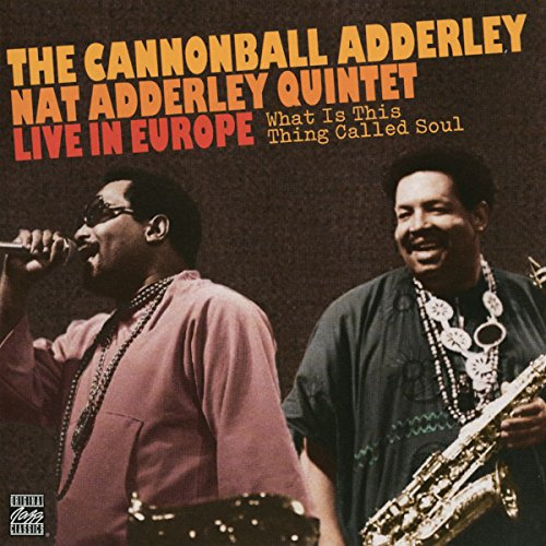 Original Jazz Classics: What Is This Thing Called Soul?