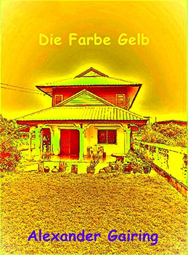 Die Farbe Gelb: Die magische Kraft meine Seele