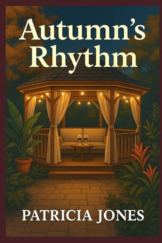 Autumn's Rhythm: 2 (In Seasons: Love Blooms In Every Season)