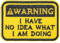 Mabor Klett Patch Lustig，Lustige Patches Klett Warnung I Have No Idea What I Am Doing Klettverschluss Aufnäher Patch Taktischer Aufnäher für Rucksäcke Hut Tasche Weste Cool Patches für Männer Frauen