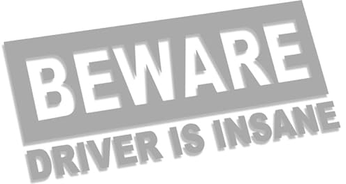 Beware Driver is Insane XL 0079 (Silber) // Sticker OEM JDM Style Aufkleber