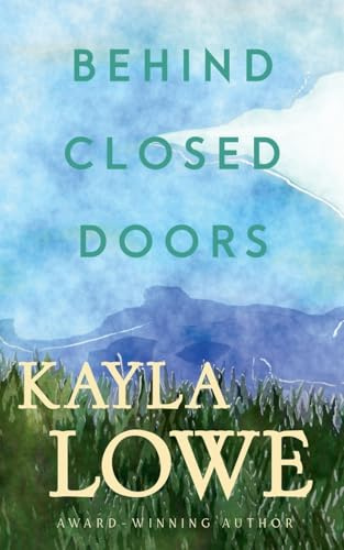Behind Closed Doors (Only God Can Save Her, Band 3)