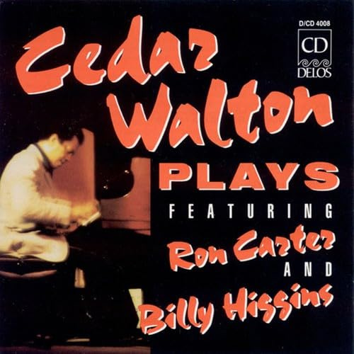 Cedar Walton Plays - featuring Ron Carter & Billy Higgins