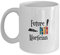 Tasse mit Aufschrift Mortuary Science Student Future Mortician, beidseitig bedruckt