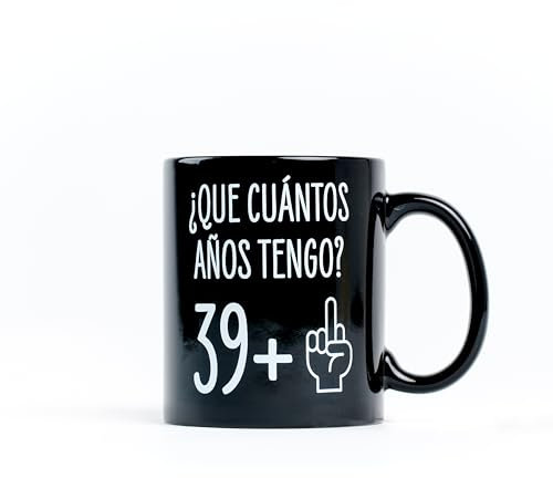Miss Miserable Taza para 40 cumpleaños ¿Que cuántos años tengo? 39+1