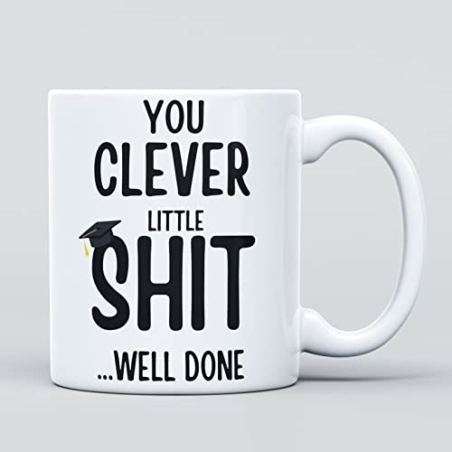 You Cleaver Little Sh*t... Well Done Large Heavy Duty Ceramic Novelty Funny Coffee Mug, Cup for Men & Women, Girls & Boys – Gift for Teacher, Congratulations - Graduation, Degree, School