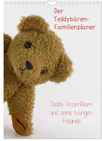 Der Teddybären-Familienplaner (Wandkalender 2026 DIN A4 hoch), CALVENDO Monatskalender: Teddy KramBam und seine bärigen Freunde (CALVENDO Spass)