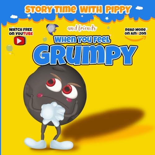 When You Feel Grumpy: Finding Sunshine on a Cloudy Day