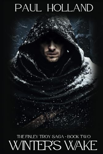 Winter's Wake (The Finley Troy Saga, Band 2)