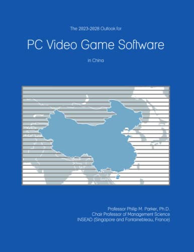 The 2023-2028 Outlook for PC Video Game Software in China