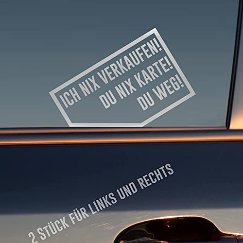 Hellweg Druckerei Ich nix nix Karte! Du Weg! 2 Stück Rechts & Links Auto Aufkleber Sticker Heckscheibenaufkleber