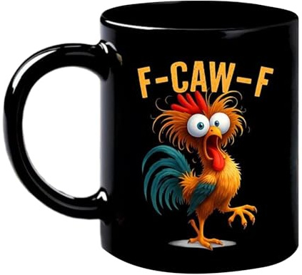 Tasse - 350 Ml F-Caw-F Lustige Hühner Tasse Mit Henkel | Lustige Kaffeetasse Zum Lachen Und Täglichem Humor Einzigartiges Geschenk Für Männer Frauen Freunde Familien Kolle Für Küche, Frühstück