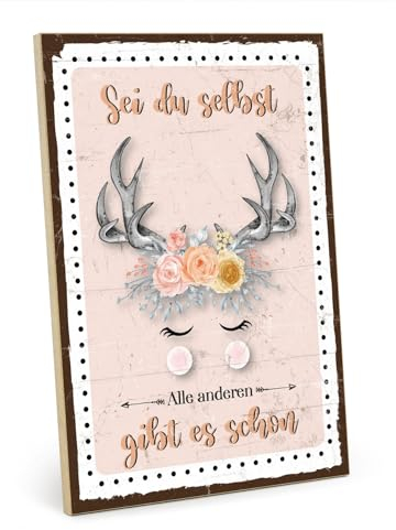 TypeStoff Holzschild mit Spruch – Sei du selbst – im Vintage-Look mit Zitat als Geschenk und Dekoration zum Thema Selbstwert und Selbstbewußtsein - HS-01069